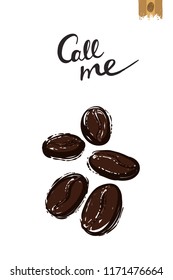 Coffee-shop or cafe flyer template with coffee beans. Concept of greeting card with hand drawn illustration and motivation quote: call me.