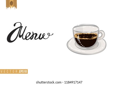 Coffee-shop or cafe flyer template with espresso. Concept of greeting card with hand drawn illustration and motivation quote: menu.