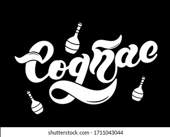 Cognac. Type of alcoholic drink. Hand drawn lettering. Vector illustration. Best for restaurant or bar design