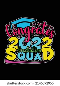  cognates 2022 graduation squad ,Graduation t-shirt design. svg