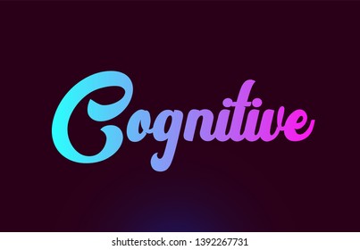 Cognitive pink word or text suitable for card icon or typography logo design