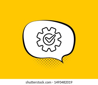Cogwheel with check line icon. Comic speech bubble. Engineering tool sign. Cog gear symbol. Yellow background with chat bubble. Cogwheel icon. Colorful banner. Vector