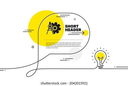 Cogwheel dividers icon. Continuous line idea chat bubble banner. Engineering tool sign. Cog gear symbol. Cogwheel dividers icon in chat message. Talk comment light bulb background. Vector