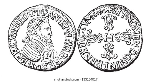Coin Currency, during the rule of Henry IV of France, vintage engraved illustration. Dictionary of Words and Things - Larive and Fleury - 1895