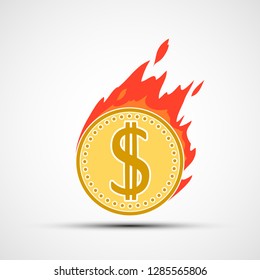 Coin dollar on fire. Money burning in flames. Vector illustration