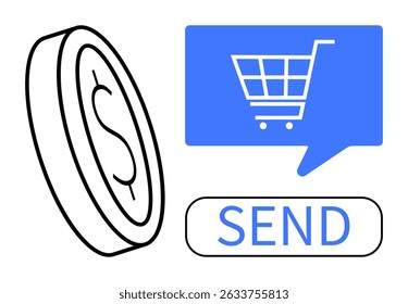 Coin with dollar sign next to blue shopping cart icon in speech bubble and SEND button. Ideal for e-commerce, online shopping, payment processing, mobile transactions, digital wallets, fintech apps