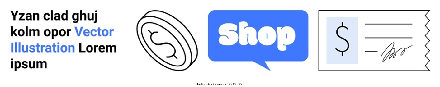 Coin with a dollar symbol, a speech bubble with the words Shop, and a receipt with a signature. Ideal for e-commerce, online shopping, digital transactions, business, and finance. Banner for landing