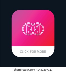 Coin, Face, Dual, Duplicate, Man Mobile App Button. Android and IOS Line Version