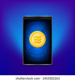 Coin gold realistic logo Libra Calibra currency in smart phone screen, Libra Calibra golden coin in mobile smart phone with mobile banking application, Digital currency money coins financial Facebook