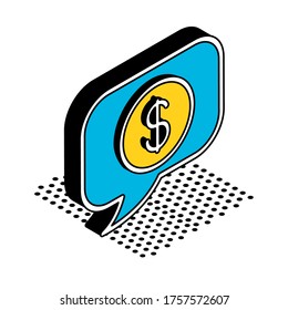 moneda de tipo isométrico de burbuja icono del dinero banco financiero comercio y tema de mercado Ilustración vectorial