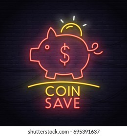 Coin Save neon sign. Neon sign, bright signboard, light banner. 