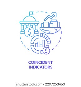 Coincident indicators blue gradient concept icon. System evaluation. Type of economic analysis elements abstract idea thin line illustration. Isolated outline drawing. Myriad Pro-Bold font use