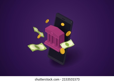 Coins, banknotes and bank buildings float on smartphones Transactions Financial Technology, electronic money transfers for mobile banking business. 3d isometric vector illustration.