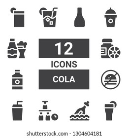 cola icon set. Collection of 12 filled cola icons included Drink, Bottle, No fast food, Bottles
