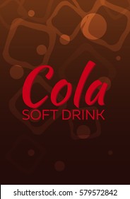 Cola poster. Soft drink. Vector flat illustration