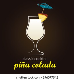 PiÃ?Â±a Colada in authentic Poco Grande glass - Classic Cocktail - Stylish and minimalist vector background