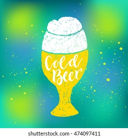 Cold beer. Vector hand written brush pen calligraphy phrase or quote in a form of glass. Cute isolated letters on an abstract background for Oktoberfest marketing for pub and bar.