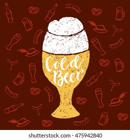 Cold beer. Vector hand written brush pen calligraphy phrase or quote in a shape of glass. Cute isolated letters on an abstract background for Oktoberfest marketing for pub and bar.