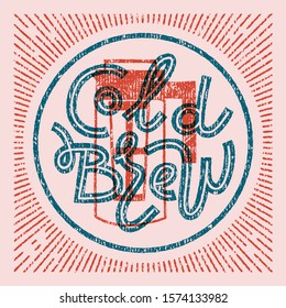 Cold Brew. Alternative coffee brewing method illustration. Hand lettering overlayed with line coffee maker icon in frame. Vintage letterpress effect. Two color print. Square label.