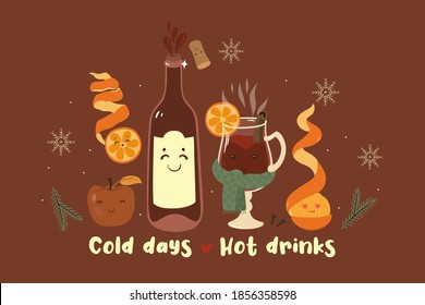 Cold days Hot drinks. Postcard with mulled wine. Vector graphics