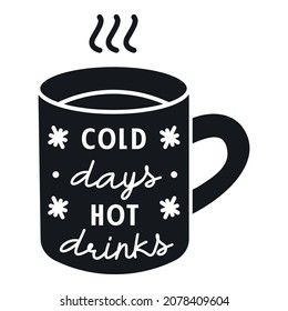 kalte Tage. Heiße Getränke. Winterdesign. Cup of Hot Drink. Kaffee-Vektorgrafik. Tee-Vektorgrafik