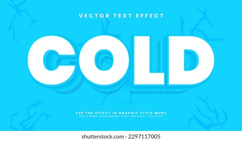 Cold editable text style effect. Vector text effect.