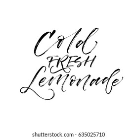 Cold fresh lemonade card. Summer lettering. Ink illustration. Modern brush calligraphy. Isolated on white background.