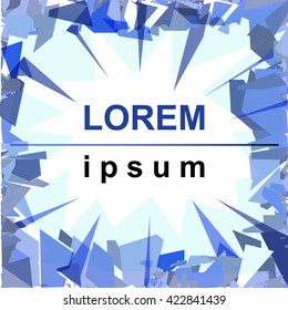 Cold frozen blue frame with triangles texture. Cool and trendy vector background with broken glass or ice. Stylish frame for design, cold drinks, Internet, ads, banners
