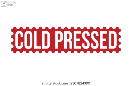 Cold Pressed grunge rubber stamp on white background. Cold Pressed Rubber Stamp.