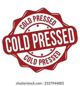 Cold pressed grunge rubber stamp on white background, vector illustration