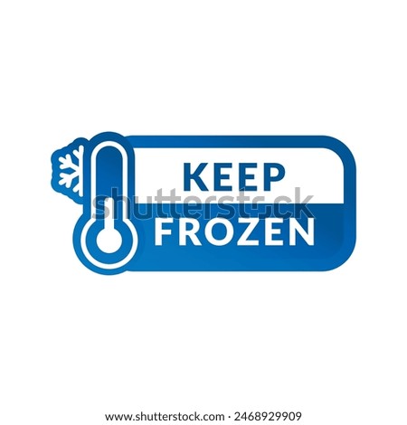 Cold Temperature, Keep Frozen Label with Gradient, Blue Thermometer and Snowflake Icon Vector Illustration on White Background. Cold Weather Flat Sign. Storage in Refrigerator and Freezer.