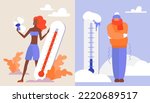 Cold vs hot extreme weather vector illustration. Cartoon girl in summer clothing holding fan and high temperature thermometer, person in warm clothes freezing and shivering in winter snow background