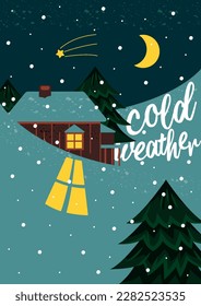 Cold weather poster. House among snowdrifts and hills under snow. Design element for greeting card for New Year and Christmas. Happy winter holidays. Cartoon flat vector illustration