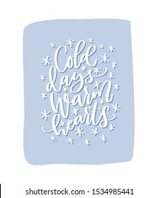 Cold weather winter quote wall art. Warm hearts card 