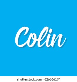 colin, text design. Vector calligraphy. Typography poster. Usable as background.