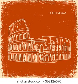 Coliseum in Rome, Italy. Colosseum hand drawn vector illustration sketch on an old paper retro texture background