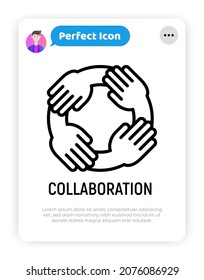 Collaboration thin line icon: four hands holding each other. Modern vector illustration of teamwork, support, partnership.