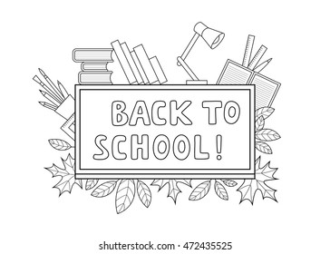 Collage back to school with  board, books, pens, pencils, rulers, lamp, leaves and the words Back to School