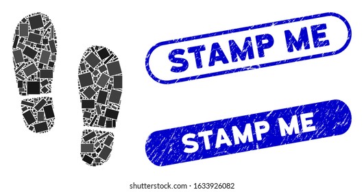 Collage boot footprints and corroded stamp watermarks with Stamp Me text. Mosaic vector boot footprints is designed with random rectangle items. Stamp Me stamp seals use blue color,