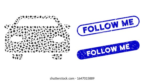 Collage car and corroded stamp seals with Follow Me phrase. Mosaic vector car is designed with scattered elliptic items. Follow Me stamp seals use blue color, and have round rectangle shape.