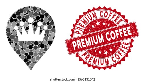 Collage crown marker and distressed stamp seal with Premium Coffee caption. Mosaic vector is created with crown marker icon and with randomized spheric spots. Premium Coffee stamp seal uses red color,