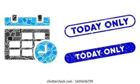 Collage date and time and grunge stamp seals with Today Only text. Mosaic vector date and time is created with randomized rectangle items. Today Only stamp seals use blue color,