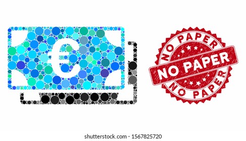Collage Euro bills and grunge stamp seal with No Paper text. Mosaic vector is formed with Euro bills icon and with random spheric items. No Paper stamp seal uses red color, and dirty texture.