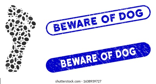 Collage footprint and grunge stamp seals with Beware of Dog caption. Mosaic vector footprint is composed with random ellipse parts. Beware of Dog stamp seals use blue color,