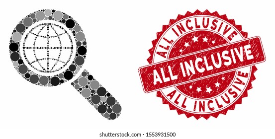 Collage global search and grunge stamp seal with All Inclusive phrase. Mosaic vector is created from global search icon and with scattered circle spots. All Inclusive stamp seal uses red color,