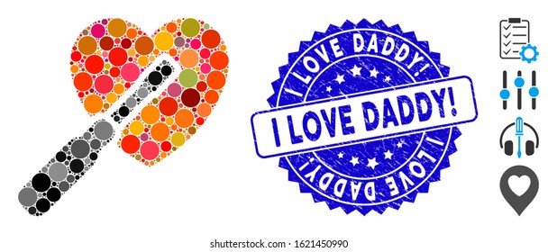 Collage heart tuning icon and rubber stamp seal with I Love Daddy! phrase. Mosaic vector is formed with heart tuning icon and with scattered round items. I Love Daddy! stamp seal uses blue color,