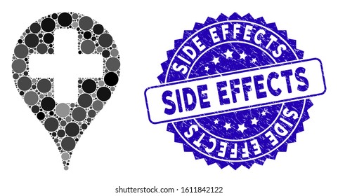 Collage hospital place marker icon and rubber stamp seal with Side Effects phrase. Mosaic vector is created with hospital place marker pictogram and with random round spots.