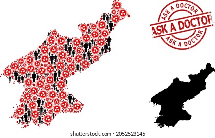 Collage map of North Korea constructed from virus items and population elements. Ask a Doctor distress stamp. Black men items and red flu virus items. Ask a Doctor text is inside round stamp.