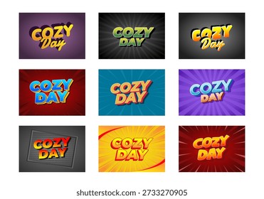 A collage of nine colorful graphics featuring Cozy Day in various styles. Each has a unique color scheme and font, creating a vibrant and inviting atmosphere.