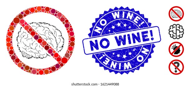 Collage no brain icon and rubber stamp seal with No Wine! phrase. Mosaic vector is designed with no brain pictogram and with scattered round items. No Wine! stamp uses blue color, and rubber texture.
